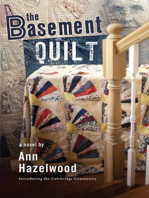 Title details for The Basement Quilt by Ann Hazelwood - Wait list